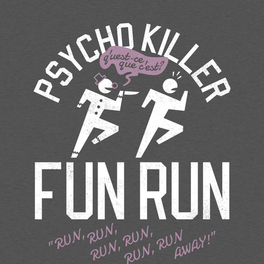 Psycho Killer Fun Run