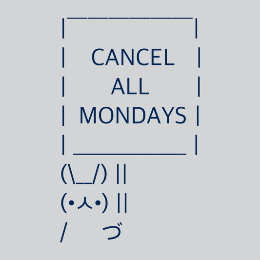 Cancel All Mondays Bunny