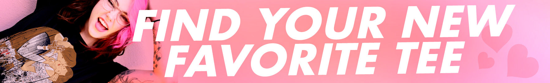 Find Your New Favorite Tee