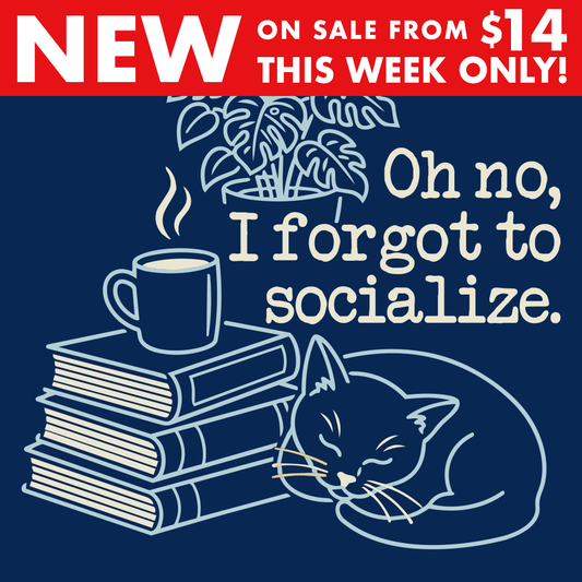 Oh No, I Forgot To Socialize
