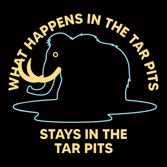 What Happens In The Tar Pits Stays In The Tar Pits