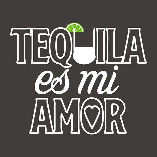 Tequila Es Mi Amor