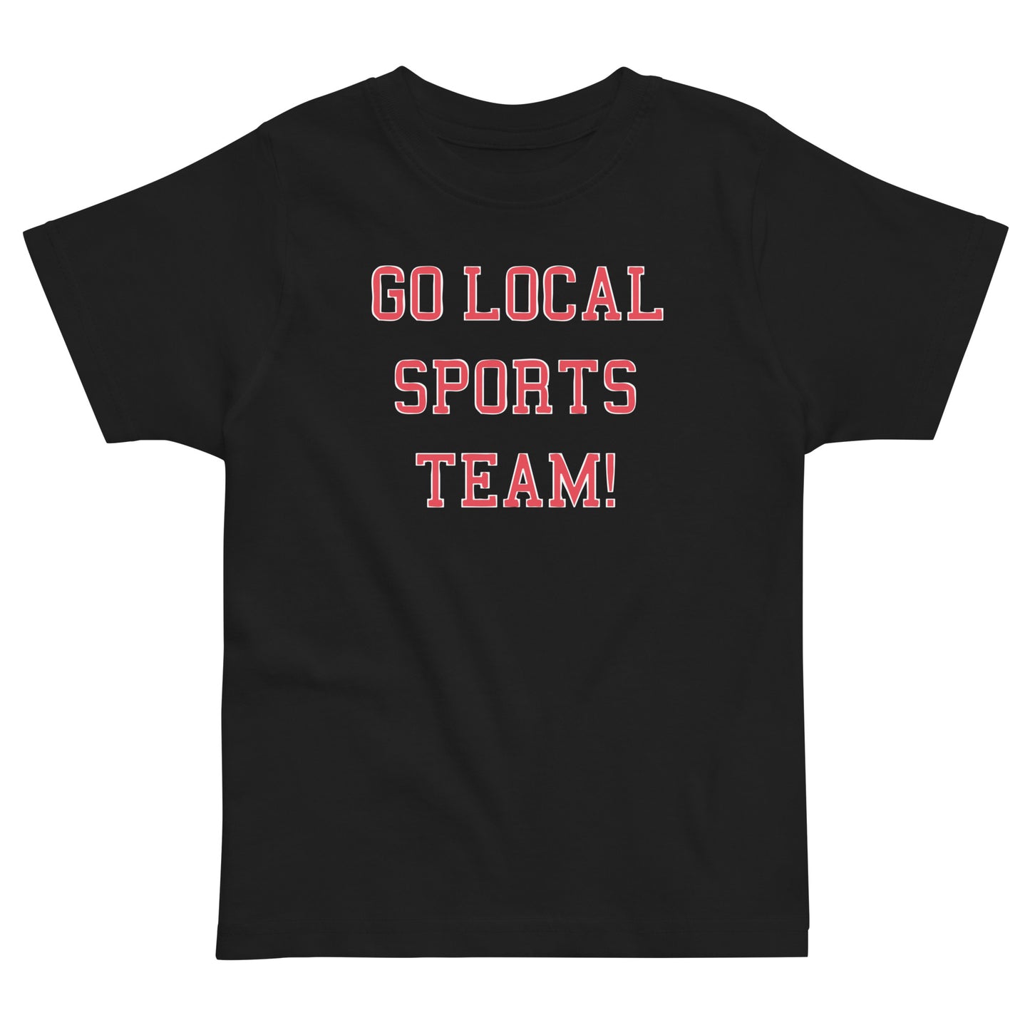 Go Local Sports Team! Kid's Toddler Tee