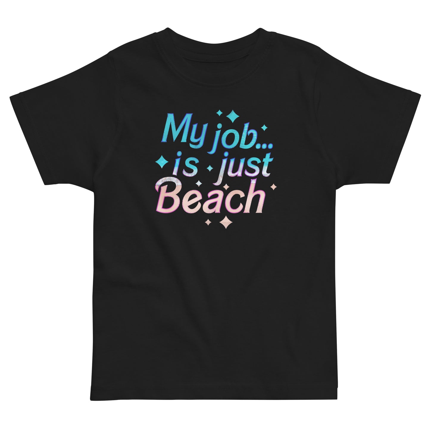 My Job Is Just Beach Kid's Toddler Tee