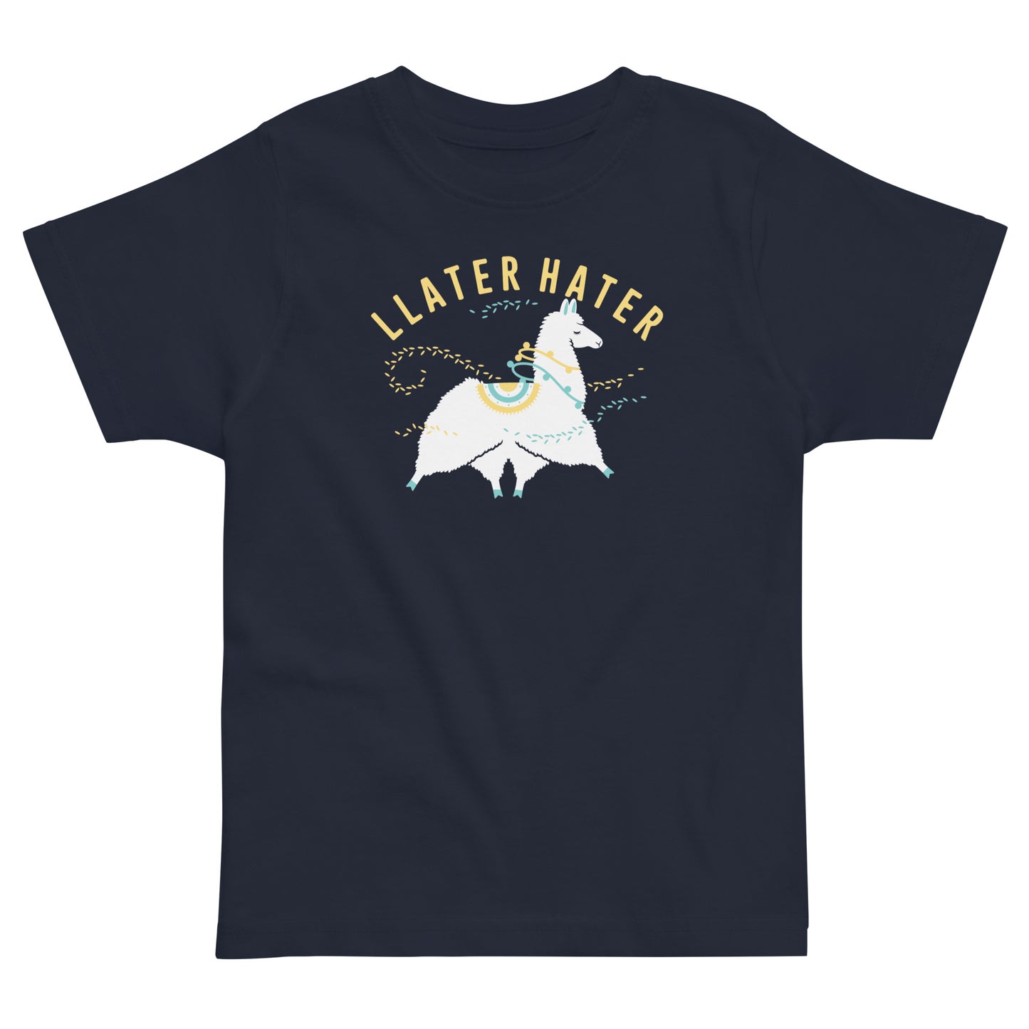 Llater Hater Kid's Toddler Tee