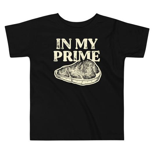 In My Prime Kid's Toddler Tee