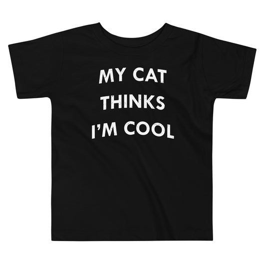 My Cat Thinks I'm Cool Kid's Toddler Tee