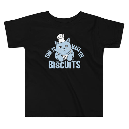Time To Make The Biscuits Kid's Toddler Tee