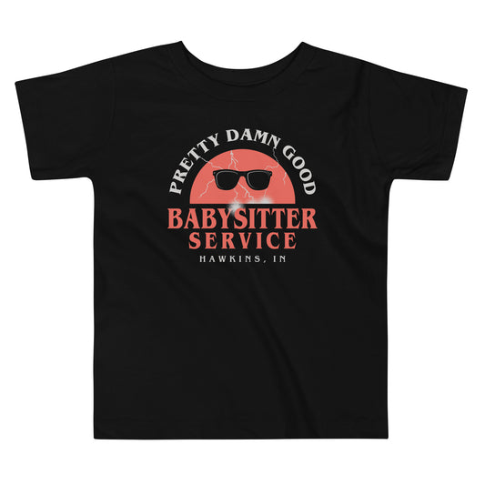 Pretty Damn Good Babysitter Service Kid's Toddler Tee