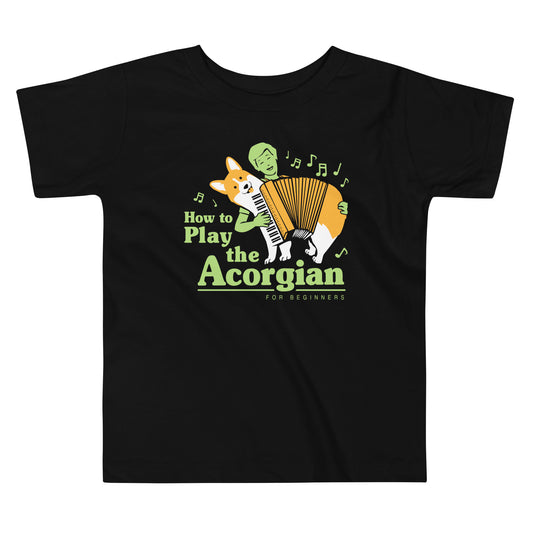 How To Play The Acorgian Kid's Toddler Tee