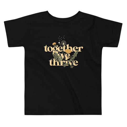 Together We Thrive Kid's Toddler Tee