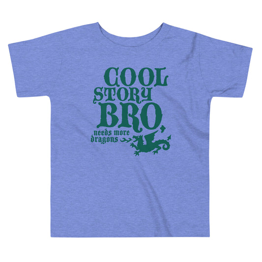 Cool Story Bro, Needs More Dragons Kid's Toddler Tee