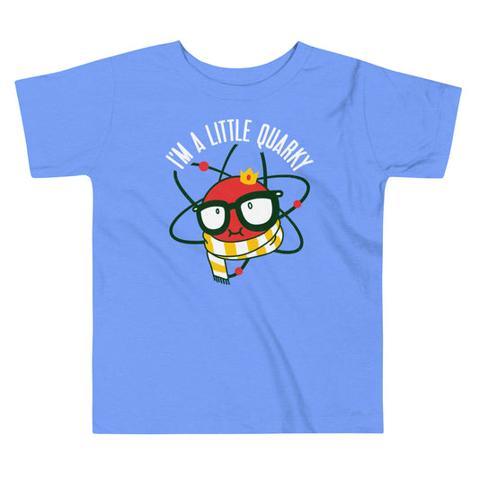 I'm A Little Quarky Kid's Toddler Tee
