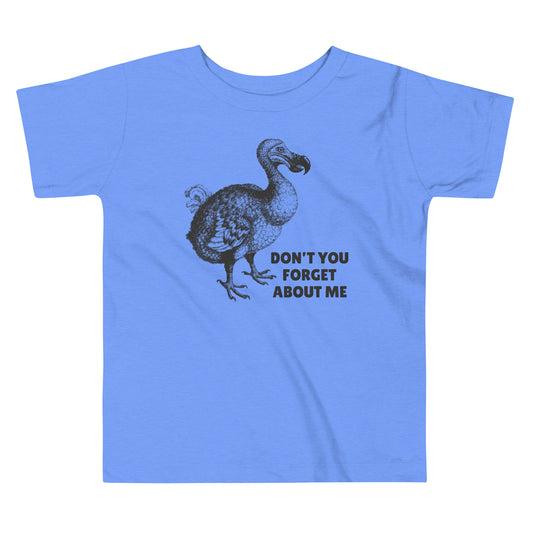 Don't You Forget About Me Kid's Toddler Tee