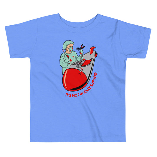 It's Not Rocket Surgery Kid's Toddler Tee