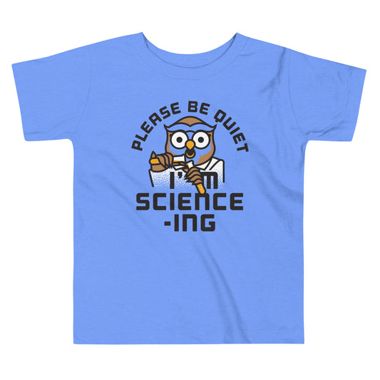 I'm Science-ing Kid's Toddler Tee