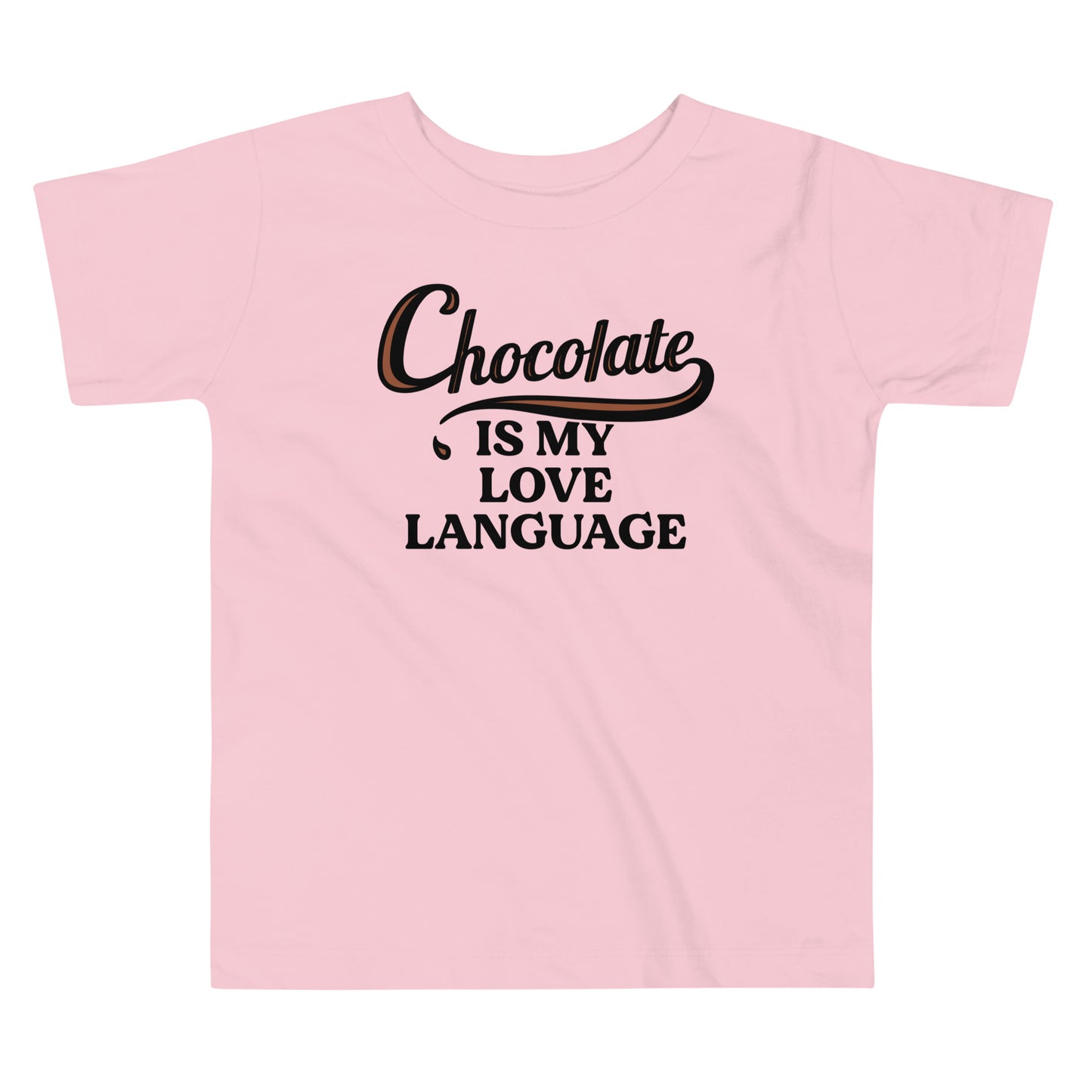 Chocolate Is My Love Language Kid's Toddler Tee