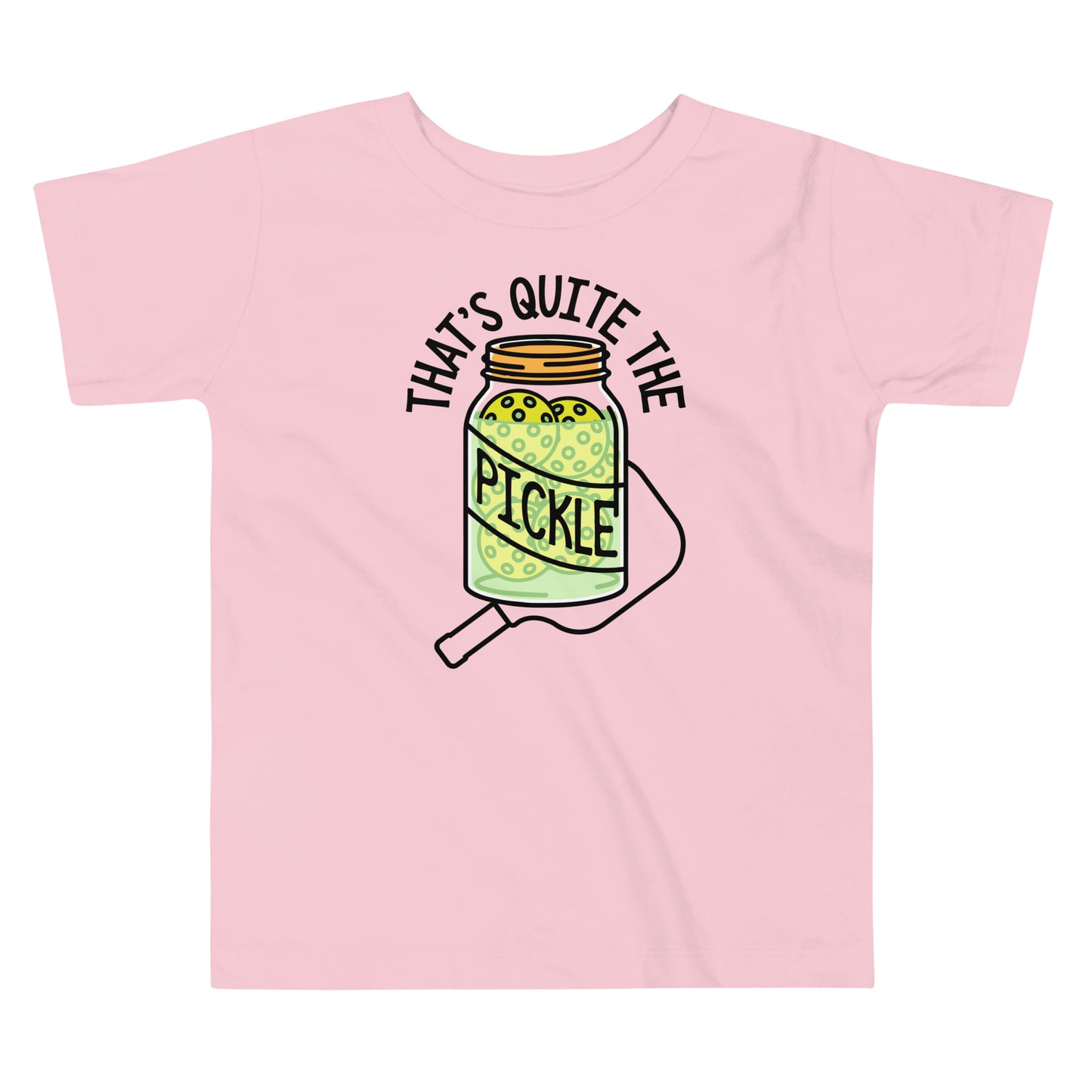 That's Quite The Pickle Kid's Toddler Tee