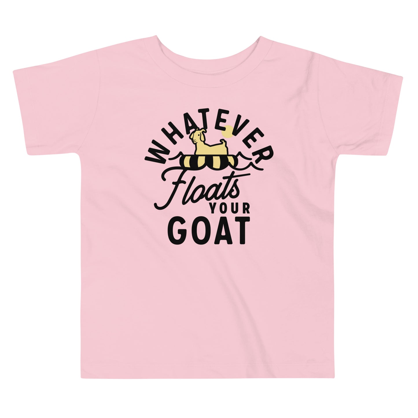 Whatever Floats Your Goat Kid's Toddler Tee