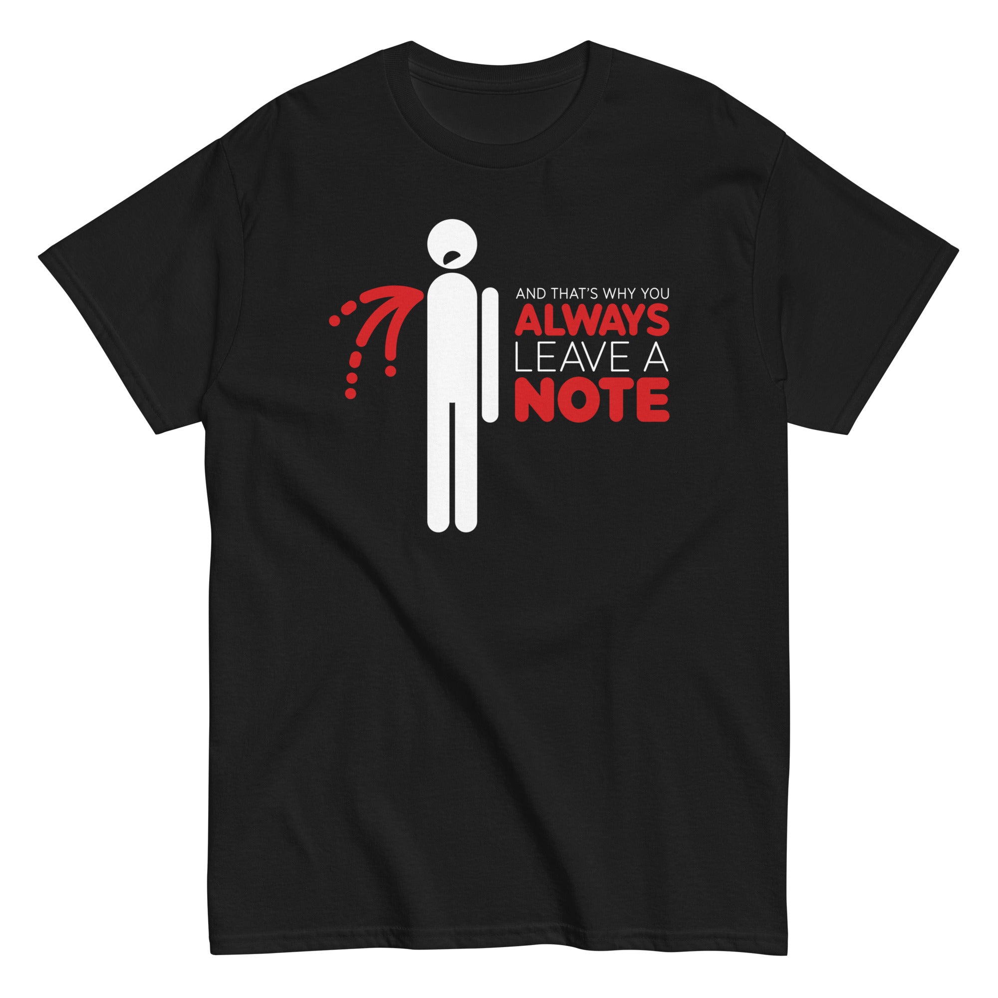Always Leave A Note Men's Classic Tee – SnorgTees.com