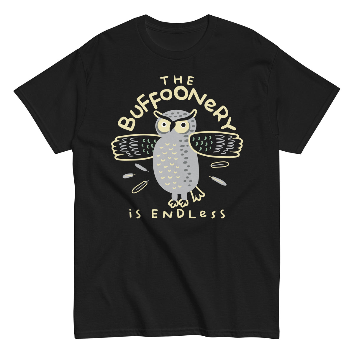 Buffoonery The Buffoonery Is Endless Men's Classic Tee – SnorgTees.com