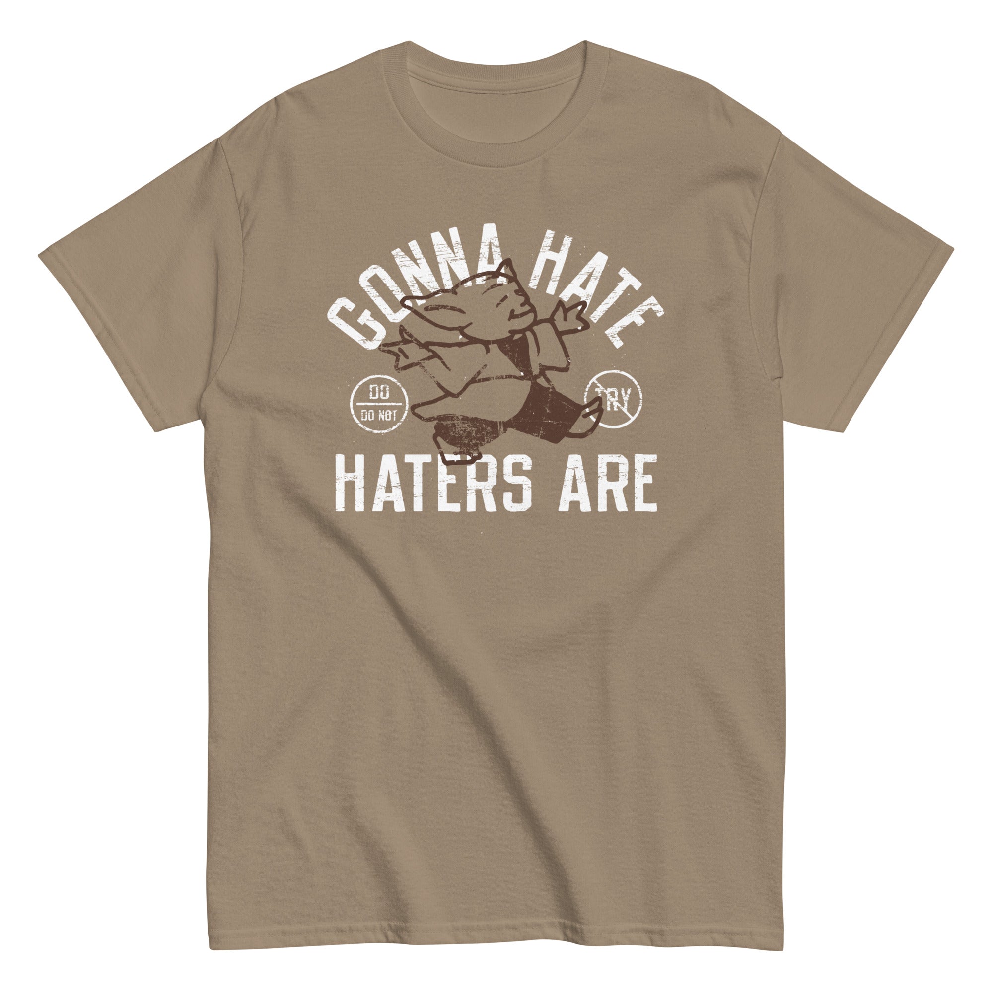 Gonna Hate Haters Are Men's Classic Tee – SnorgTees.com