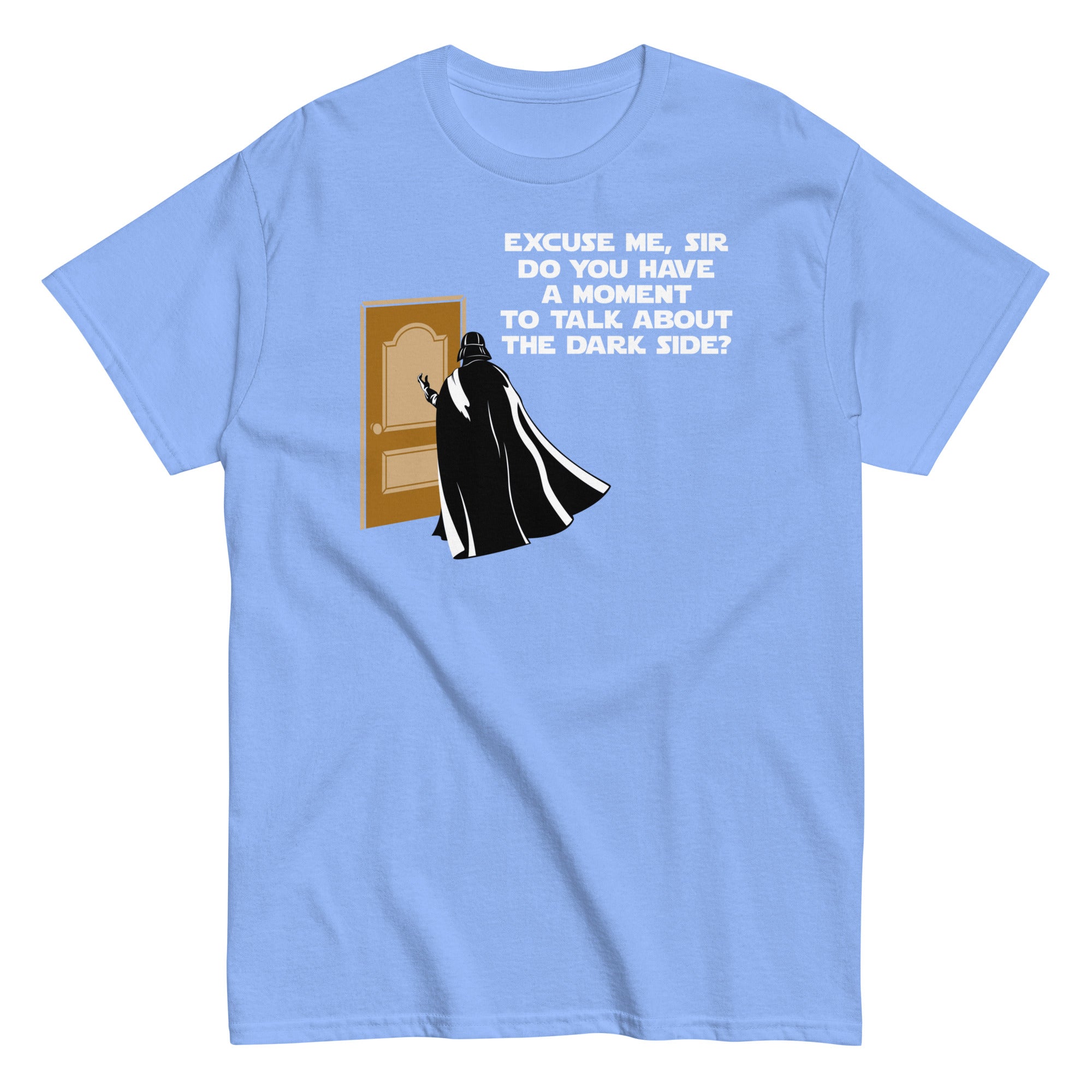A Moment To Talk About The Dark Side Men's Classic Tee – SnorgTees.com