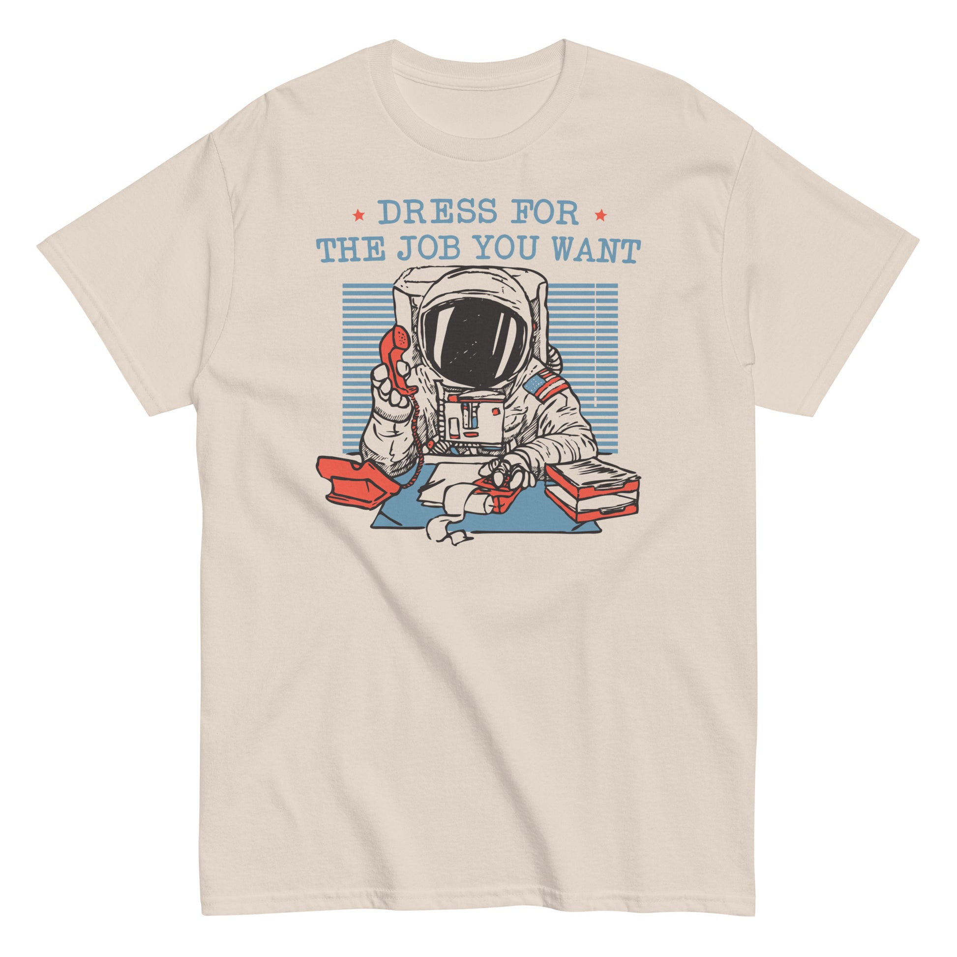 Dress For The Job You Want Men's Classic Tee –