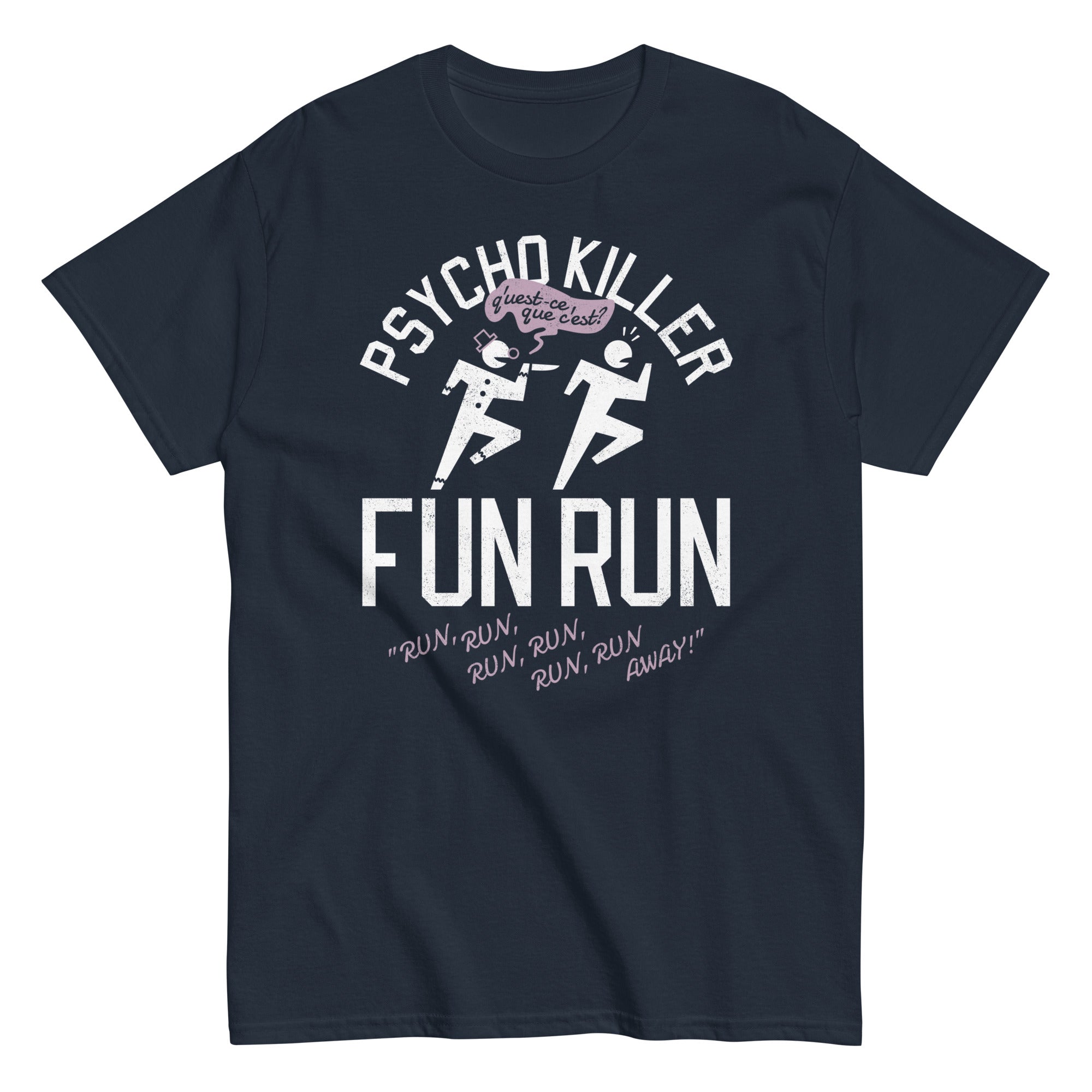 Psycho Killer Fun Run Men's Classic Tee – SnorgTees.com