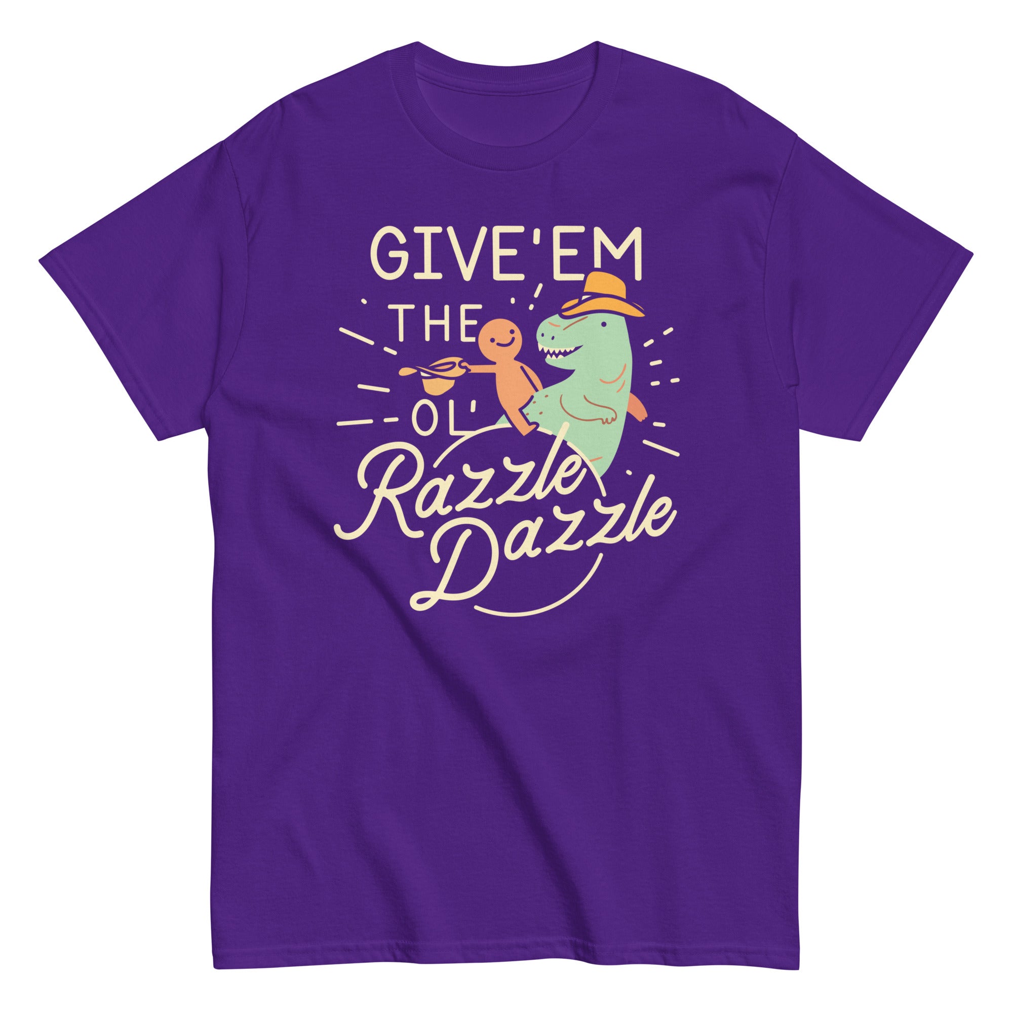 Give'em The Ol' Razzle Dazzle Men's Classic Tee – SnorgTees.com