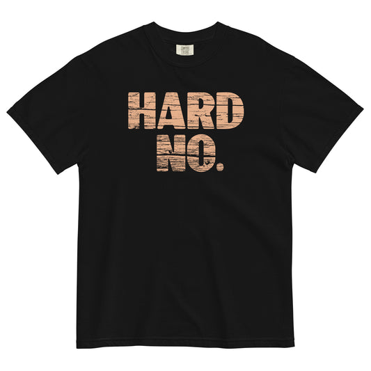 Hard No Men's Relaxed Fit Tee