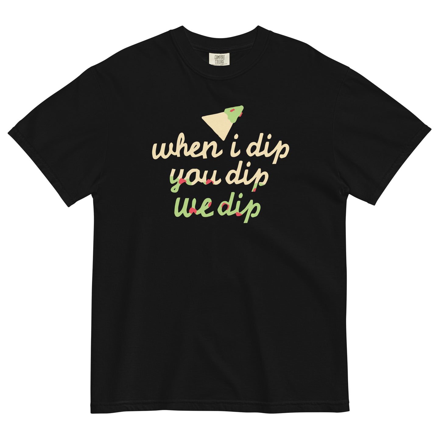 When I Dip You Dip We Dip Men's Relaxed Fit Tee
