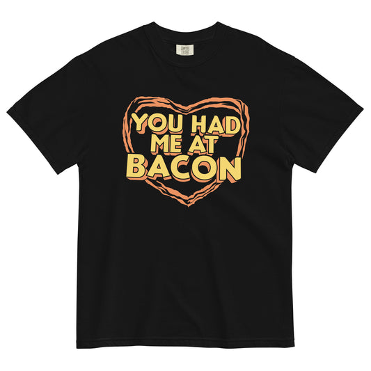 You Had Me At Bacon Men's Relaxed Fit Tee