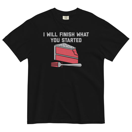I Will Finish What You Started Men's Relaxed Fit Tee