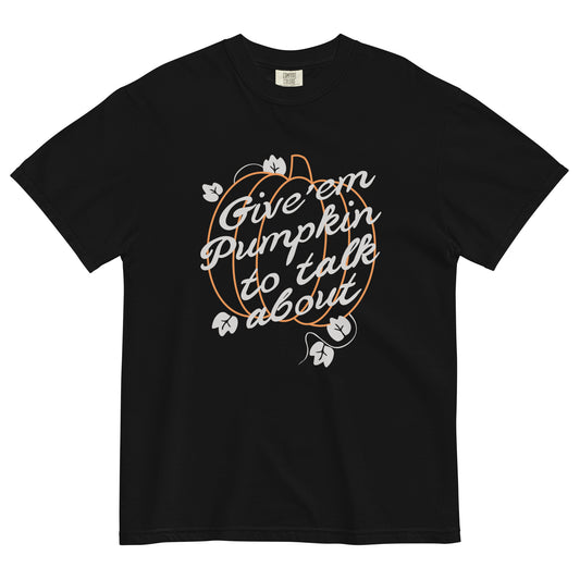 Give 'em Pumpkin To Talk About Men's Relaxed Fit Tee