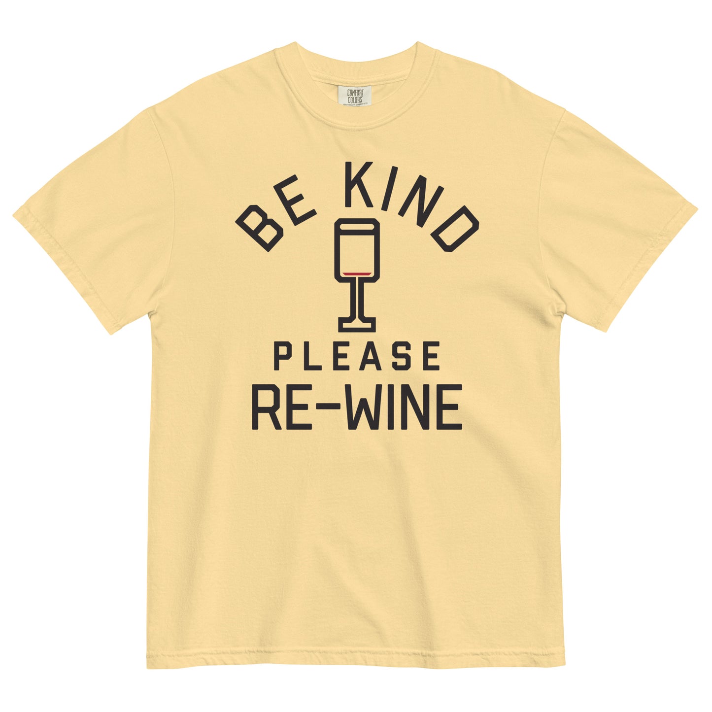 Be Kind, Please Re-Wine Men's Relaxed Fit Tee
