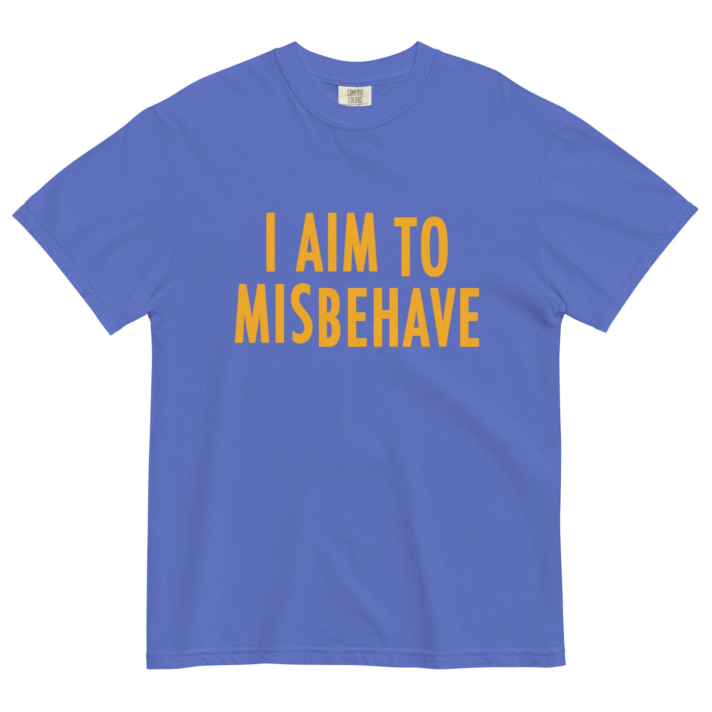 I Aim To Misbehave Men's Relaxed Fit Tee