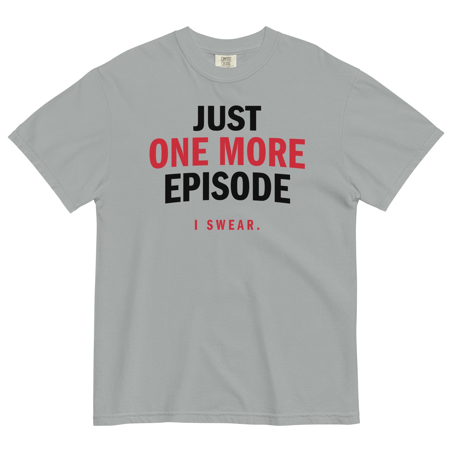 Just One More Episode Men's Relaxed Fit Tee