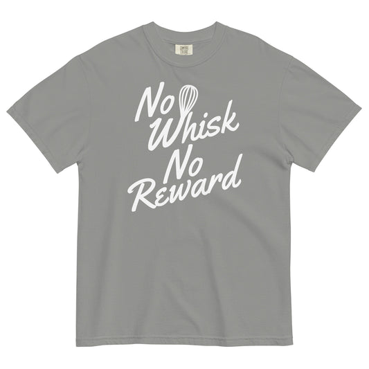 No Whisk No Reward Men's Relaxed Fit Tee