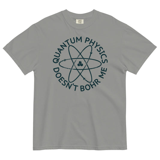 Quantum Physics Doesn't Bohr Me Men's Relaxed Fit Tee