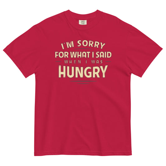What I Said When I Was Hungry Men's Relaxed Fit Tee