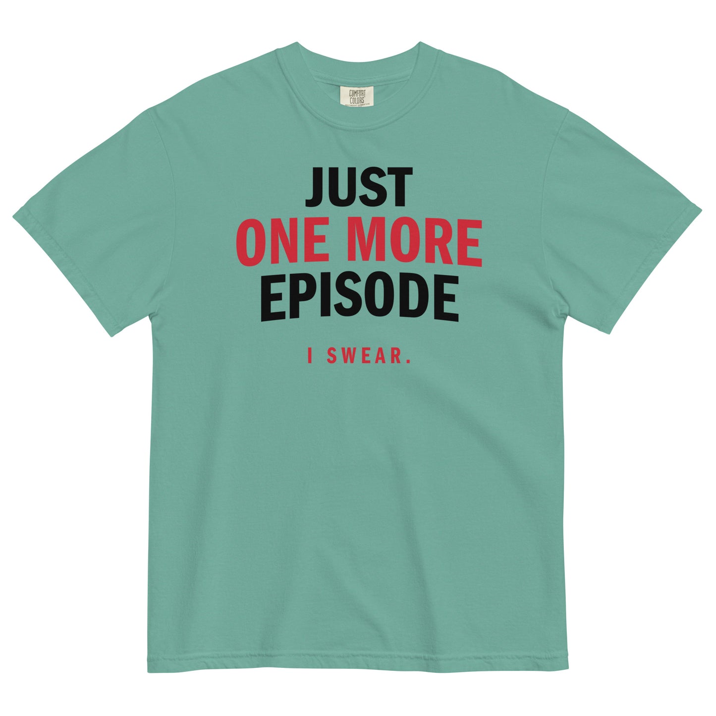 Just One More Episode Men's Relaxed Fit Tee