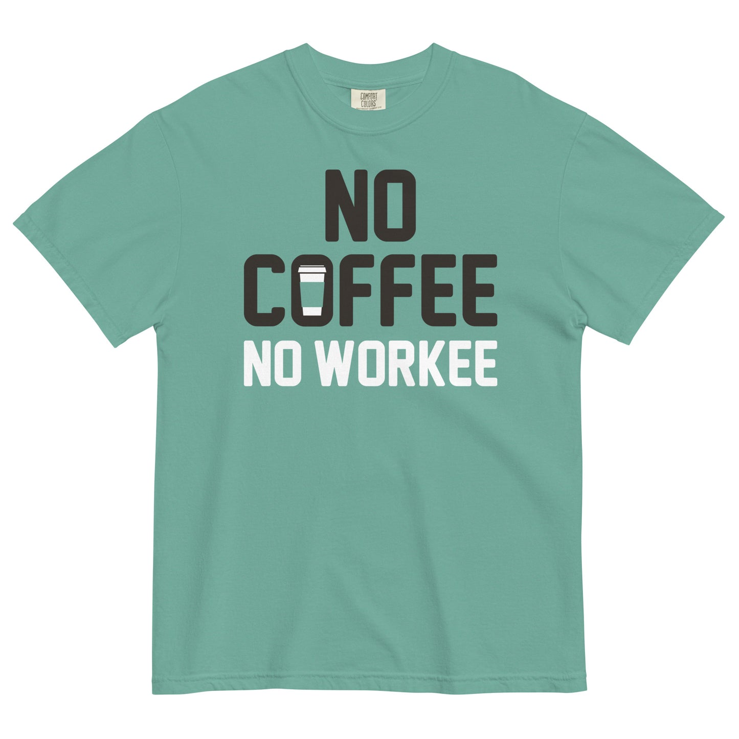 No Coffee No Workee Men's Relaxed Fit Tee