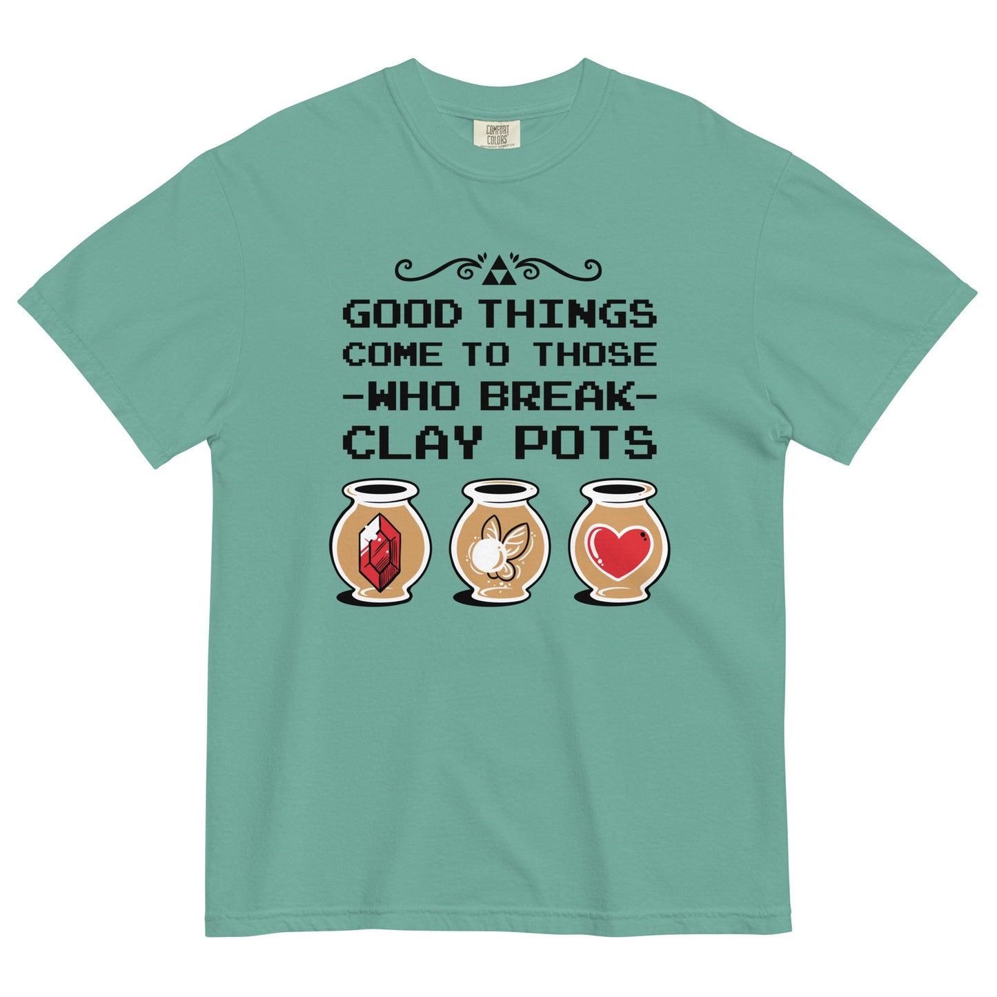 Good Things Come To Those Who Break Clay Pots Men's Relaxed Fit Tee