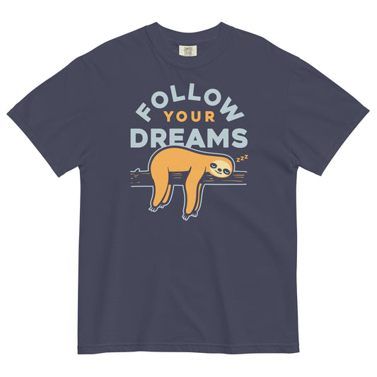 Follow Your Dreams Men's Relaxed Fit Tee