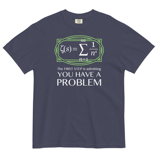 You Have A Problem Men's Relaxed Fit Tee