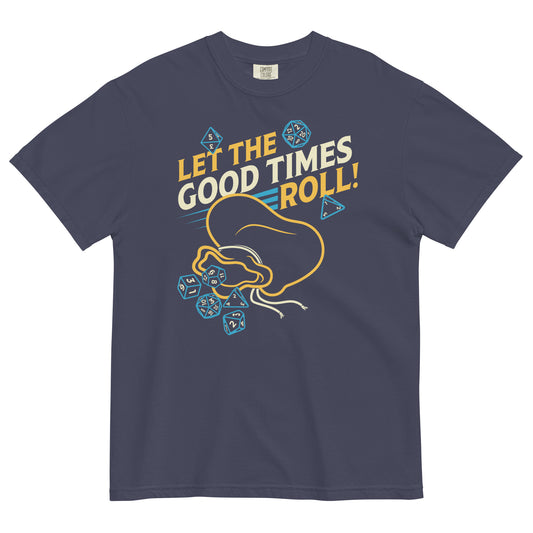 Let The Good Times Roll! Men's Relaxed Fit Tee