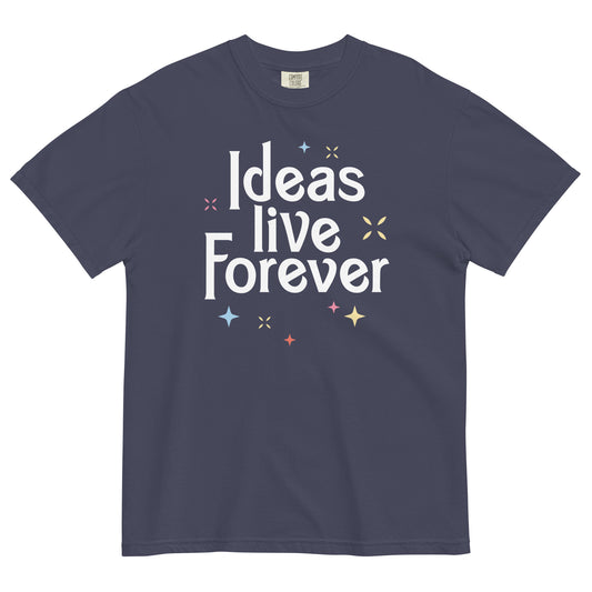 Ideas Live Forever Men's Relaxed Fit Tee