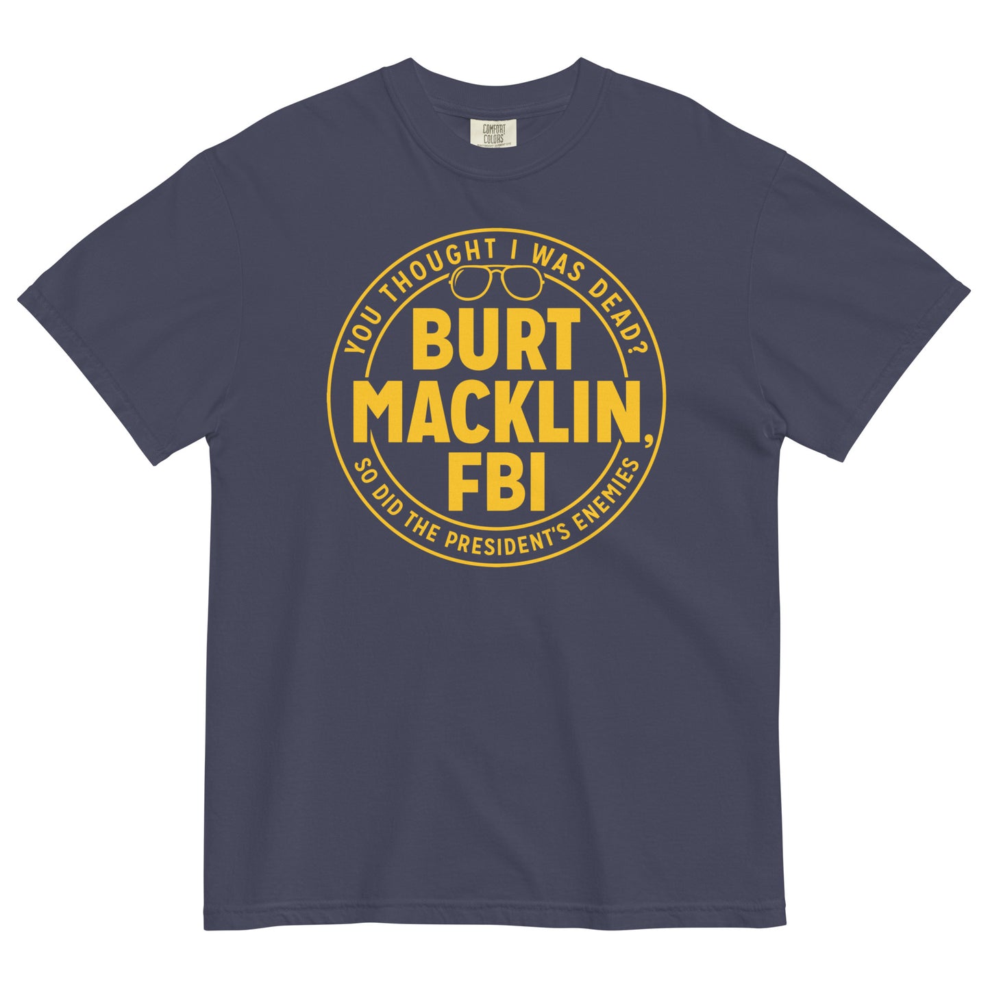 Burt Macklin, FBI Men's Relaxed Fit Tee
