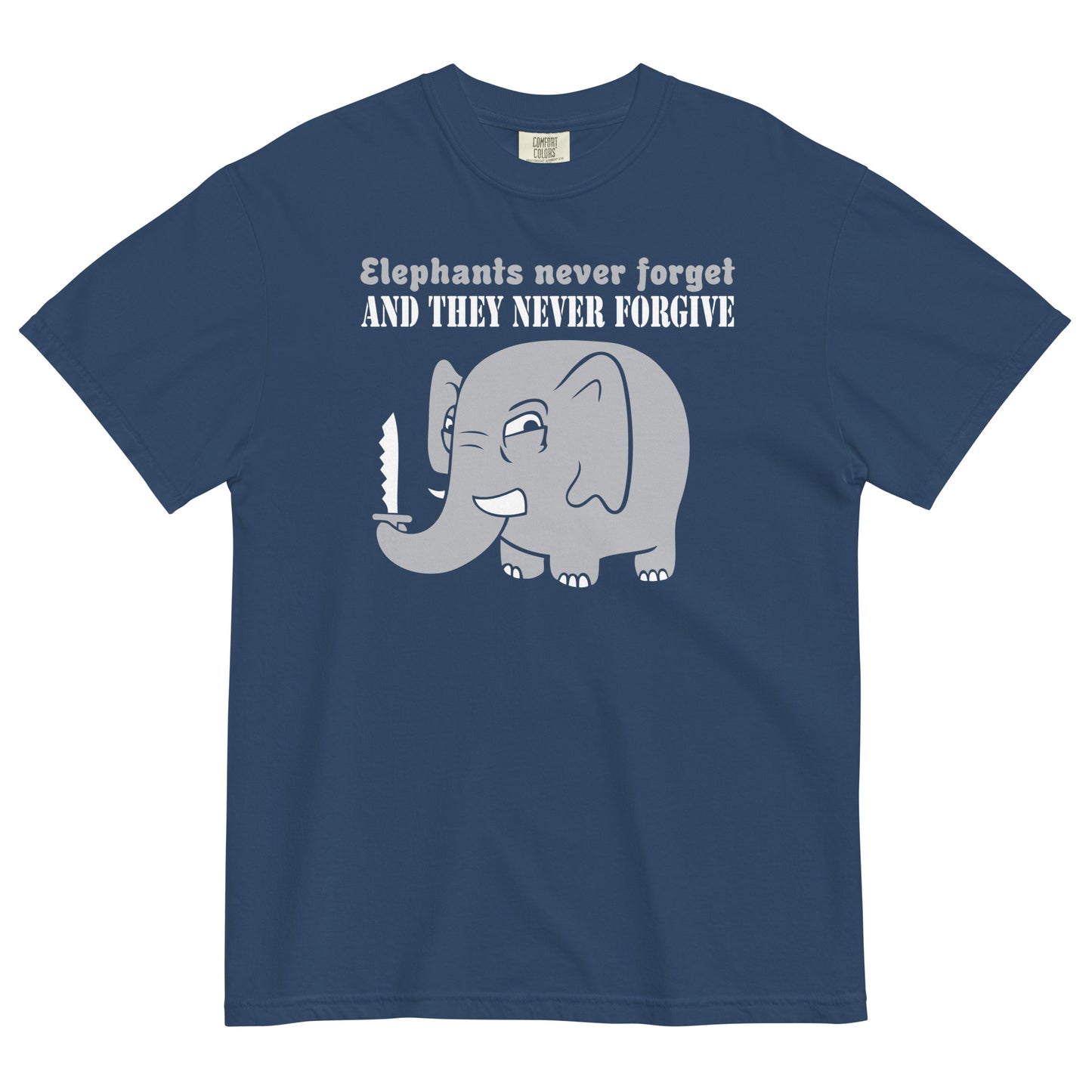 Elephants Never Forgive Men's Relaxed Fit Tee